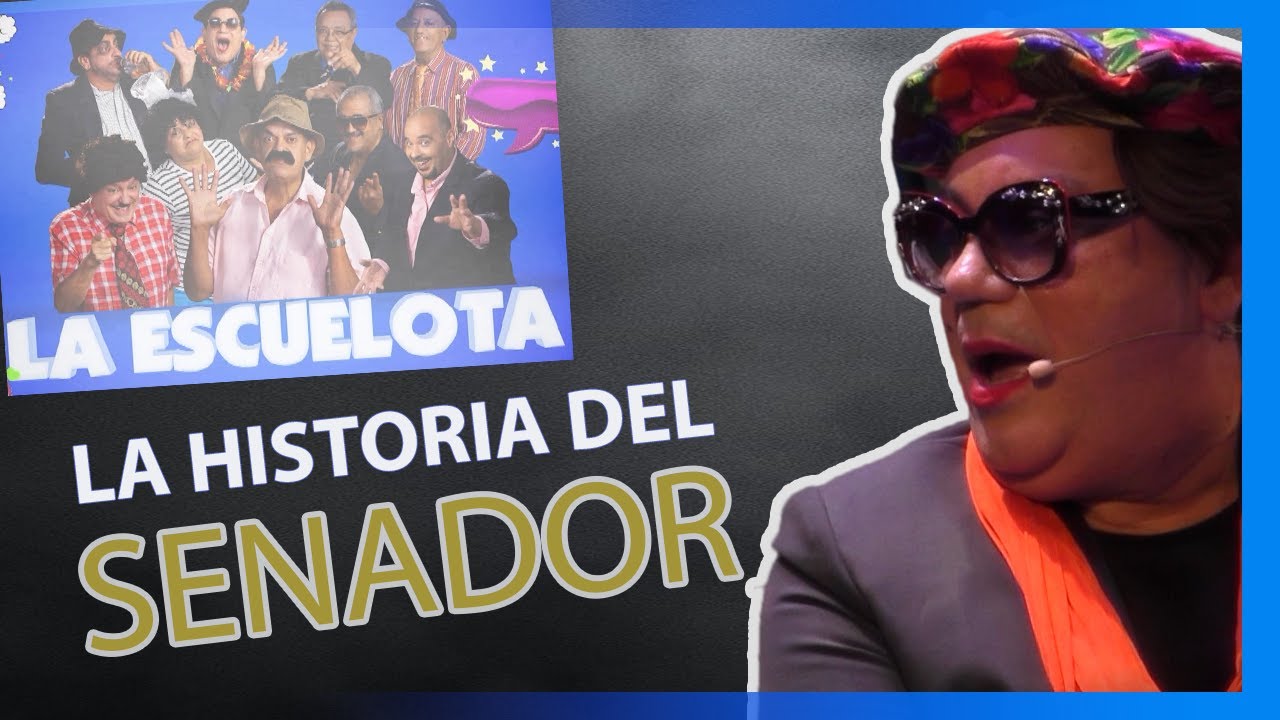 LA ESCUELOTA - LA HISTORIA DEL SENADOR!