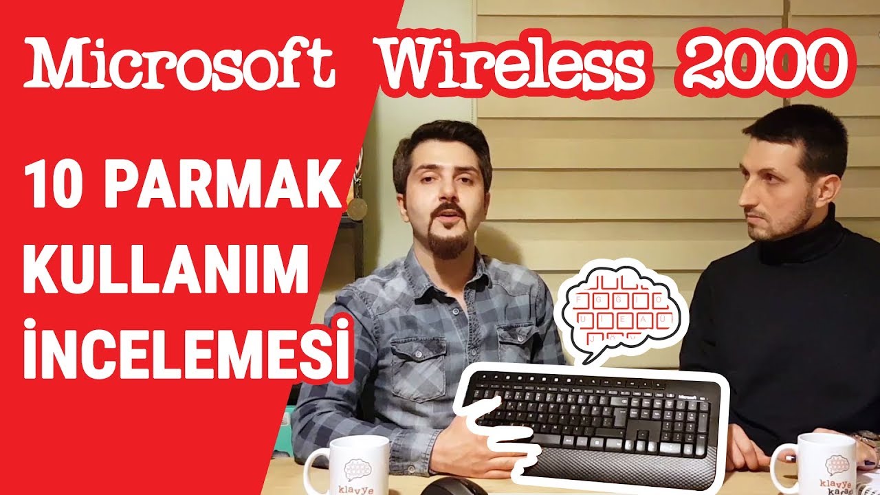 Microsoft Wireless 2000 Klavye İnceleme - 10 Parmak Uygunluğu