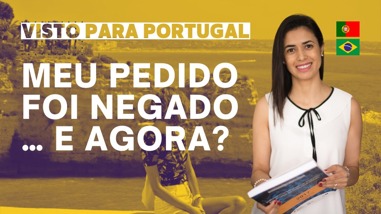 O Que Fazer Quando Seu Visto É Recusado Em Portugal?