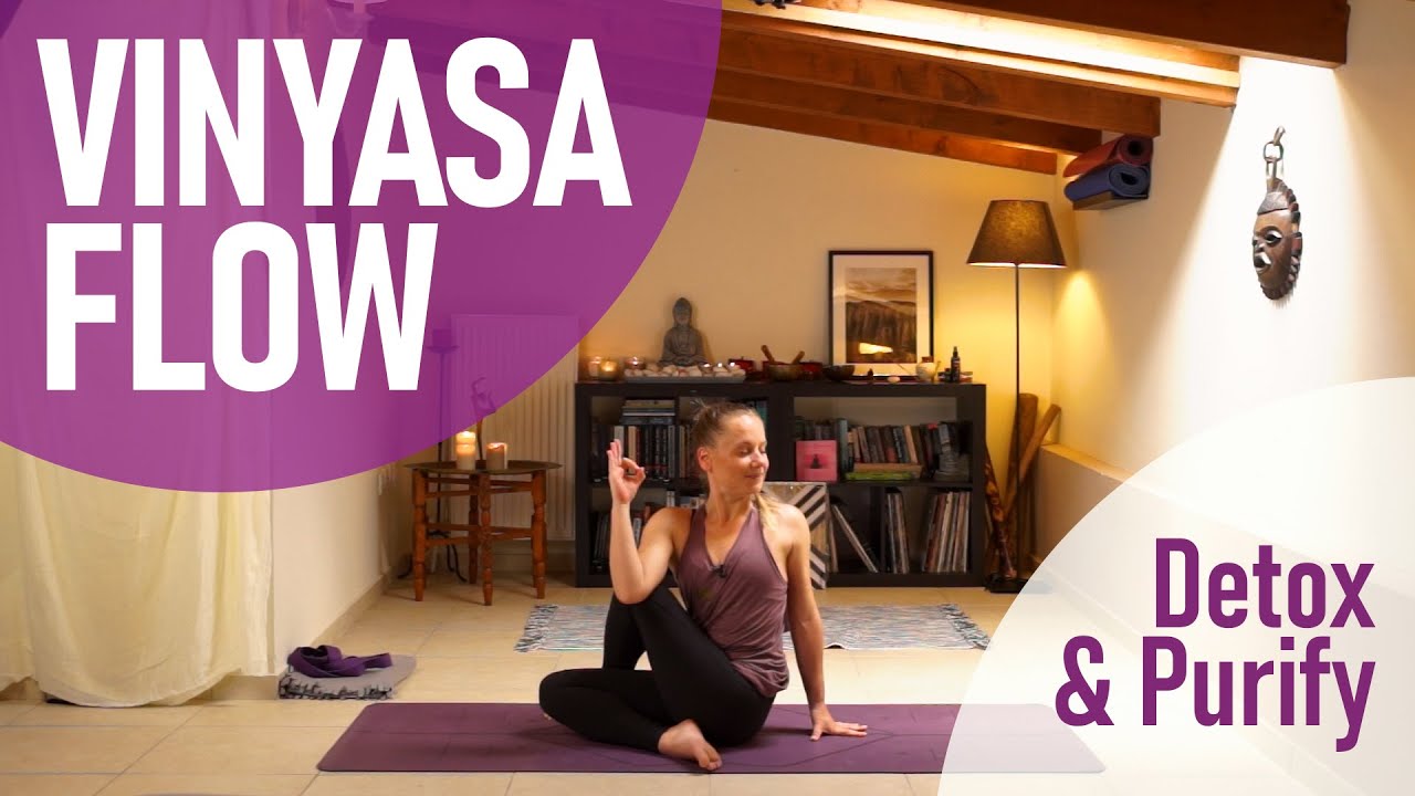 Vinyasa Flow - Γιόγκα για αποτοξίνωση