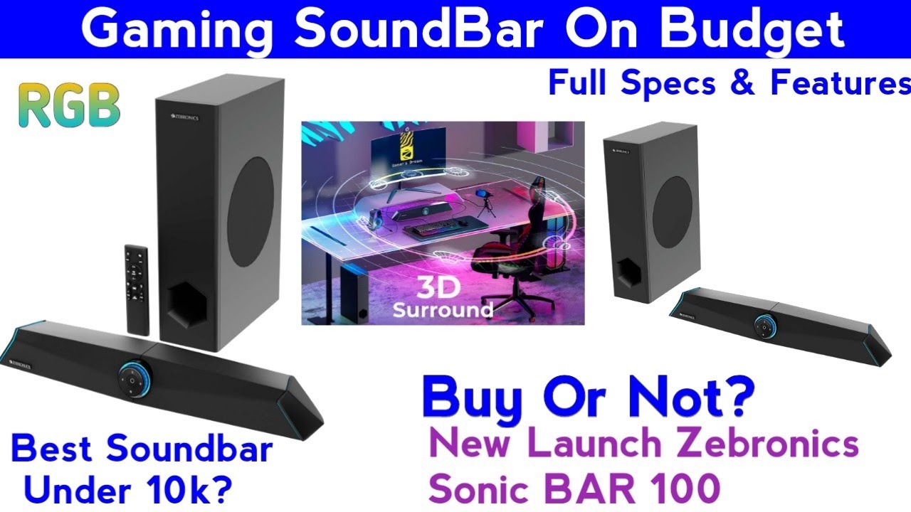 Zebronics Zeb-Sonic BAR 100 Gaming Soundbar | Best Gaming SoundBar🇮🇳 Under 10k | Full Specs&Features