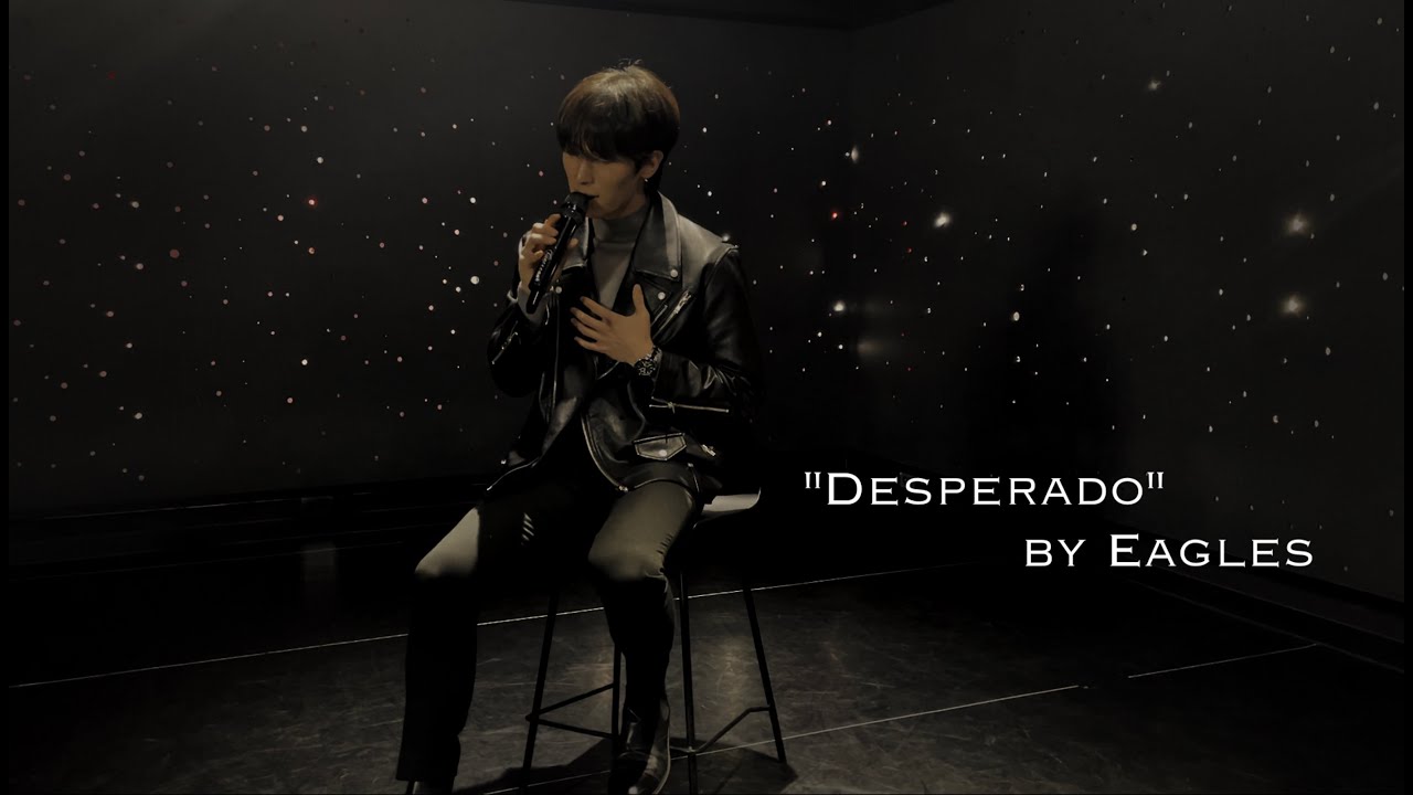 [POP] Desperado - Eagles 데스페라도 Cover by 안동영