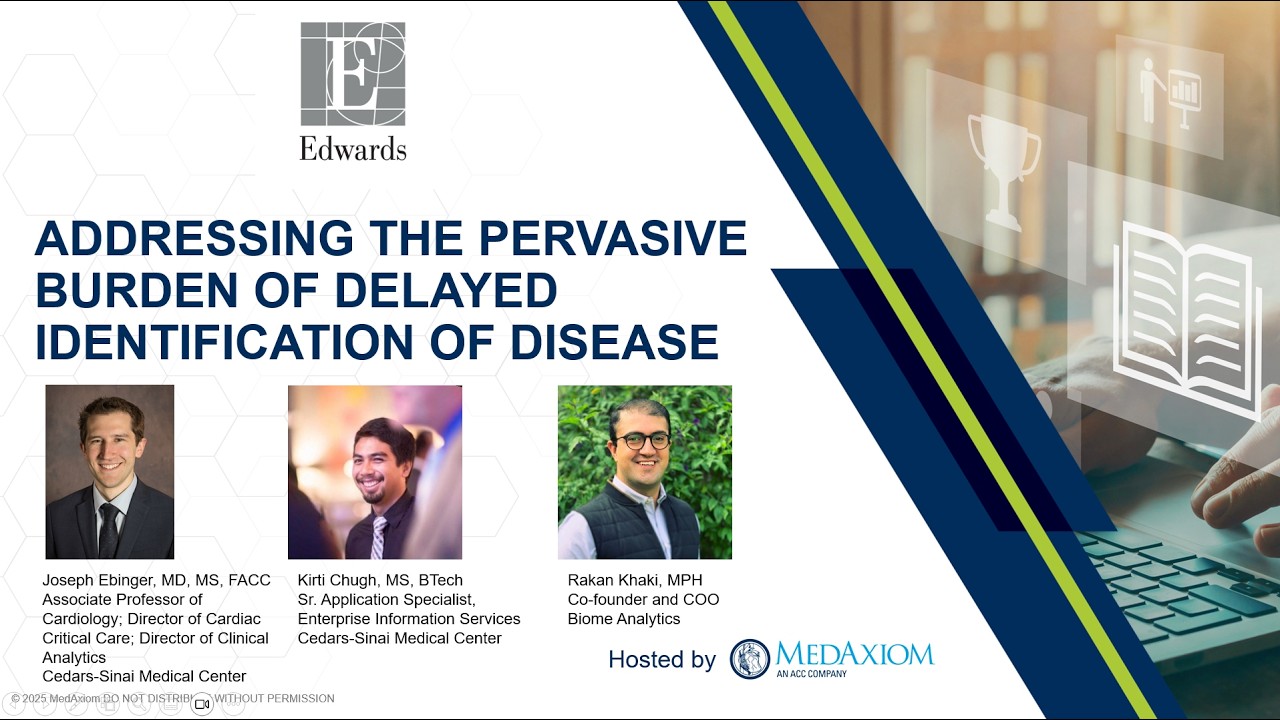 Webinar: Addressing the Pervasive Burden of Delayed Identification of Disease