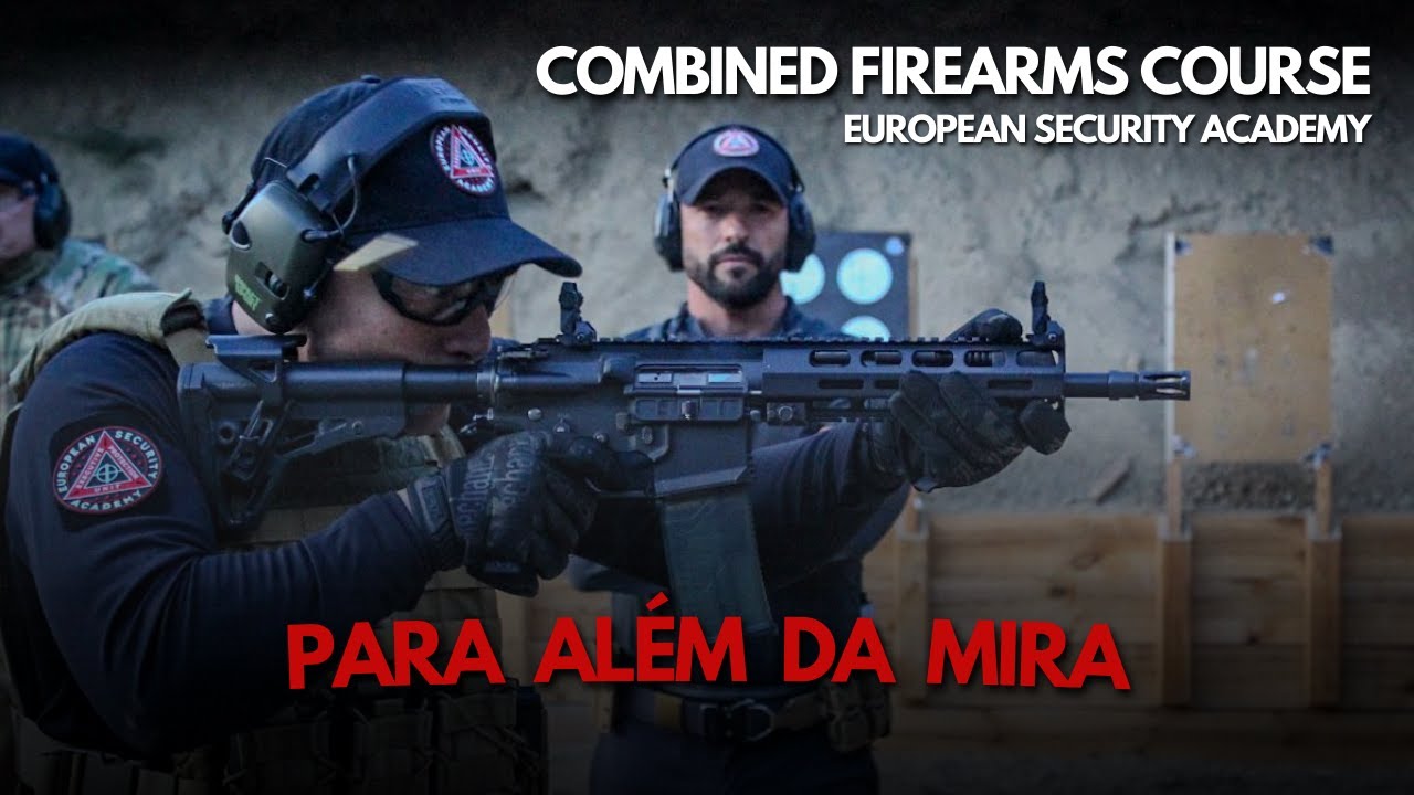 Se Achas Que Isto é Só TIROS, Estás Enganado: ESA - Combined Firearms Course