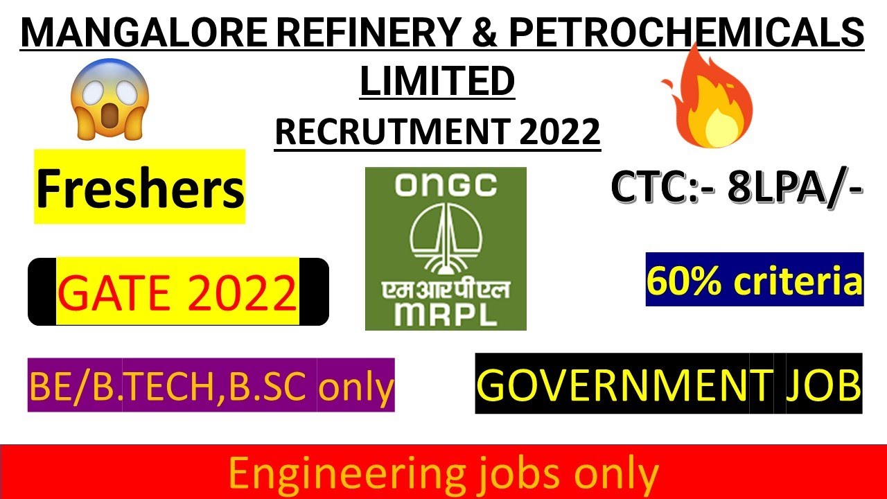 ONGC-MANGALORE REFINERY AND PETROCHEMICALS LIMITED RECRUITMENT 2022 | Fresher | government jobs 2022