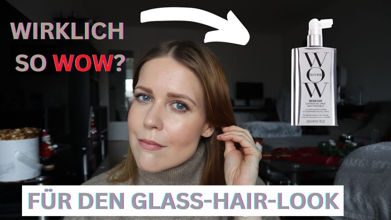 Ich hab‘s getestet! OMG ... COLOR WOW Dreamcoat Spray Demo & Review