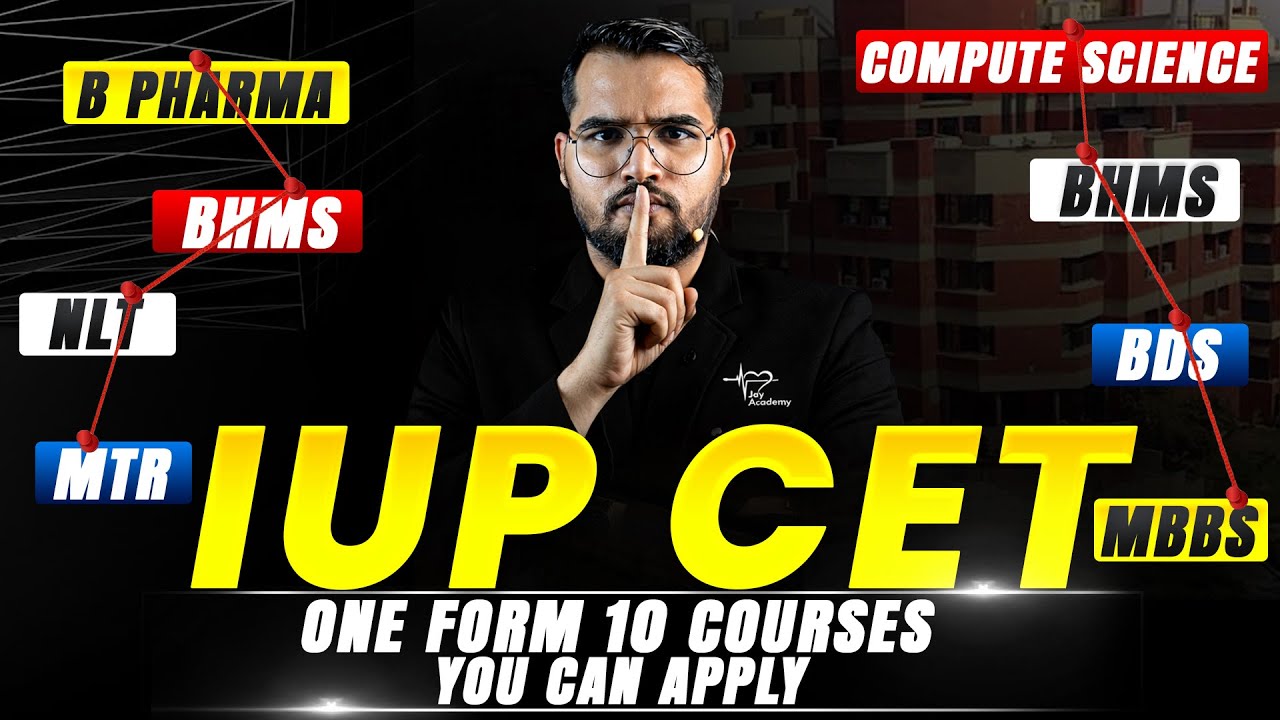 IUP CET 2026 | One Form 10+ Courses | MBBS, BDS, BPharma, BSc Nursing | Apply Now