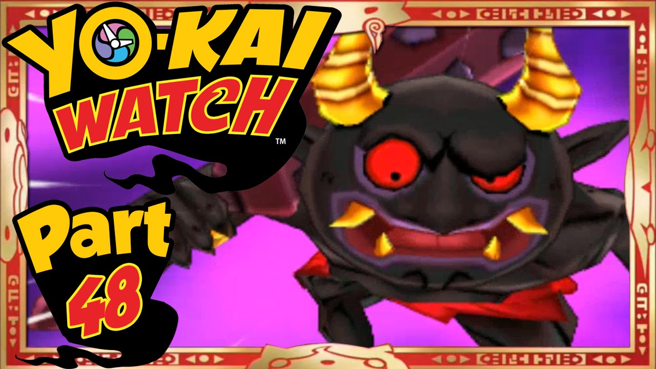 Yo-Kai Watch — Часть 48 | Как найти и победить Орканоса, Чёрного Они! [Прохождение игры на англий...