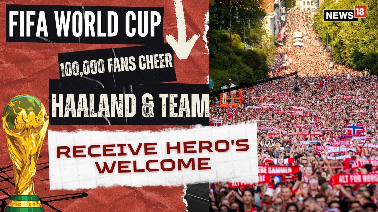 Norway Team Receives Hero's Welcome As 100000 Fans Celebrate Haaland And Squad Home | N18G