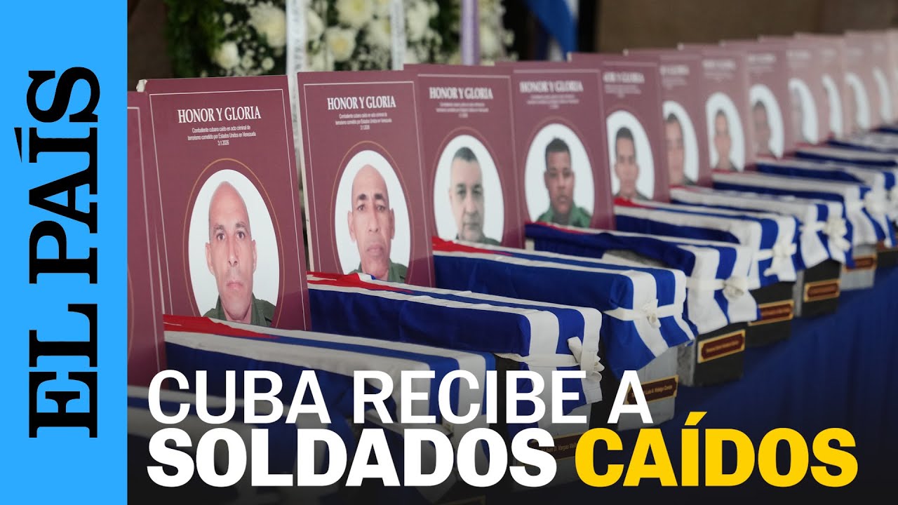 CUBA recibe con HONORES a los restos de los SOLDADOS CAÍDOS en el ataque a VENEZUELA | EL PAÍS