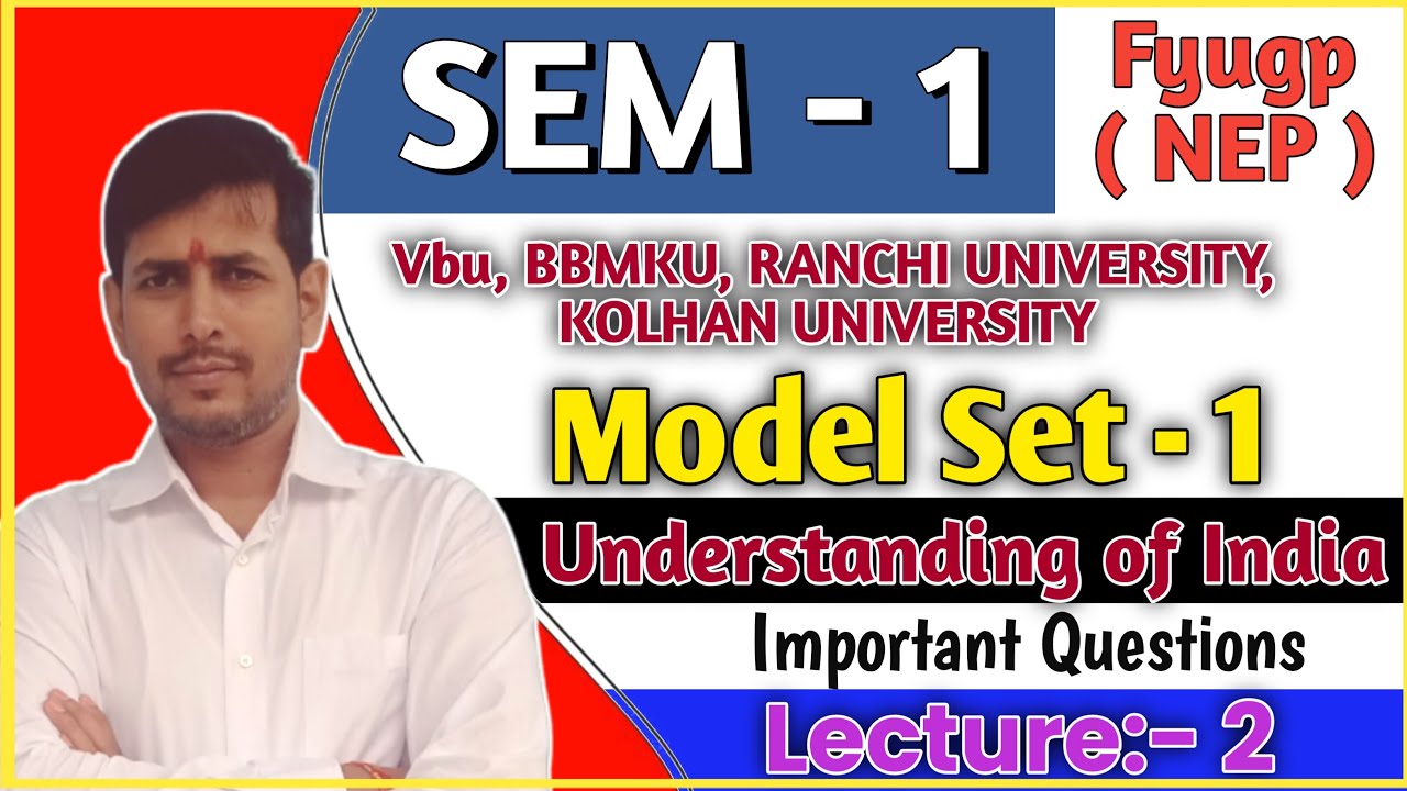 Semester 1 Understanding of India Model Set 1 Lec 2 | B.Sc, B.Com, B.A Semester 1 Model Set | #sem1