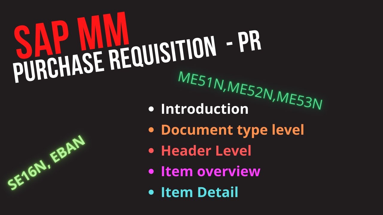 Purchase Requisition (PR) in SAP MM || 1/n ||