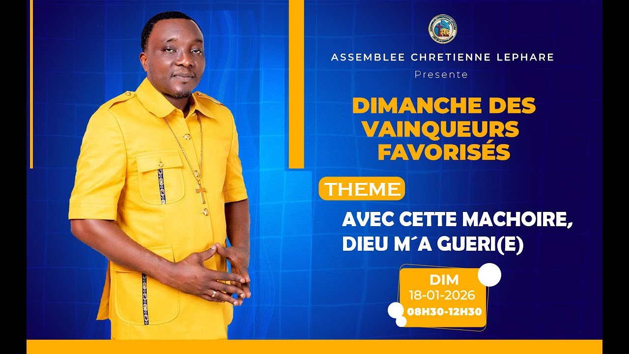 Culte des favorisées du dimanche 18/01/26: Avec cette mâchoire, Dieu m'a guéri.