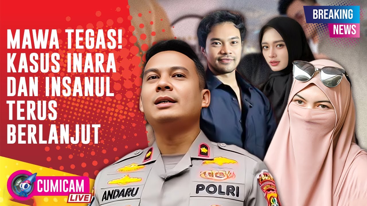 BREAKING NEWS! Update Humas Polda Metro Jaya Terkait Kasus Mawa, Insanul & Inara 