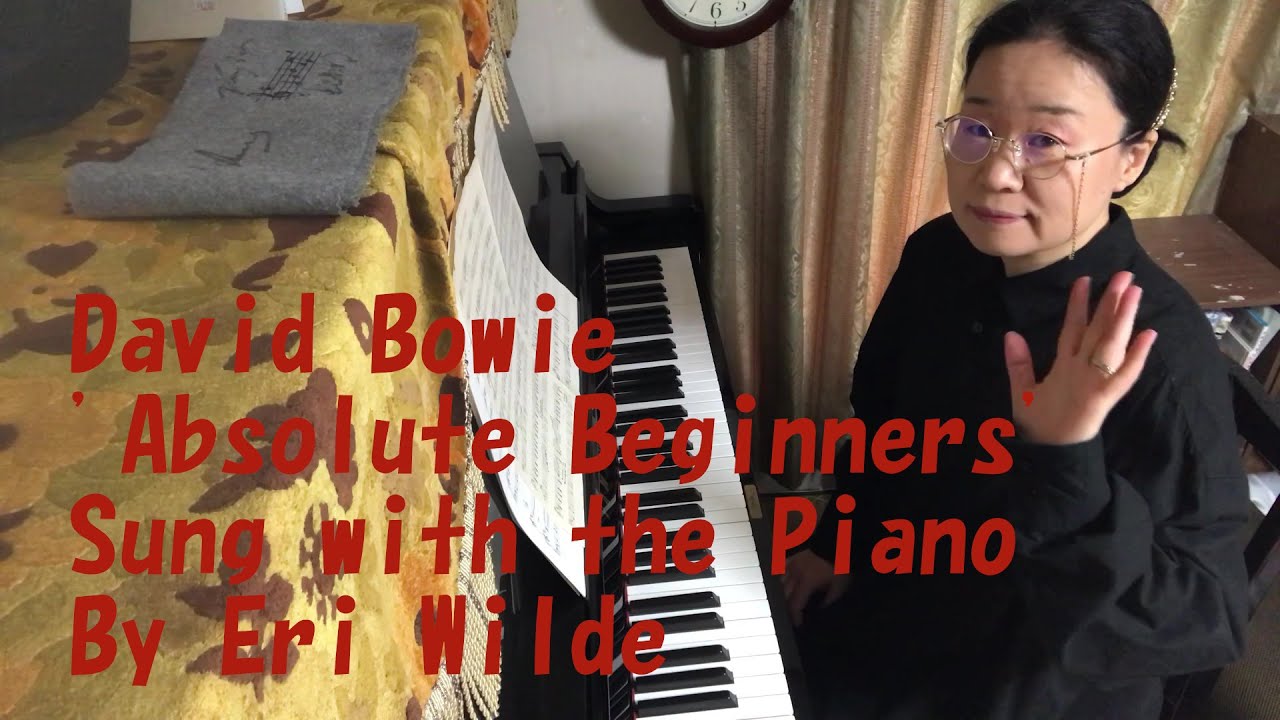 David Bowie 'Absolute Beginners' Sung with the Piano