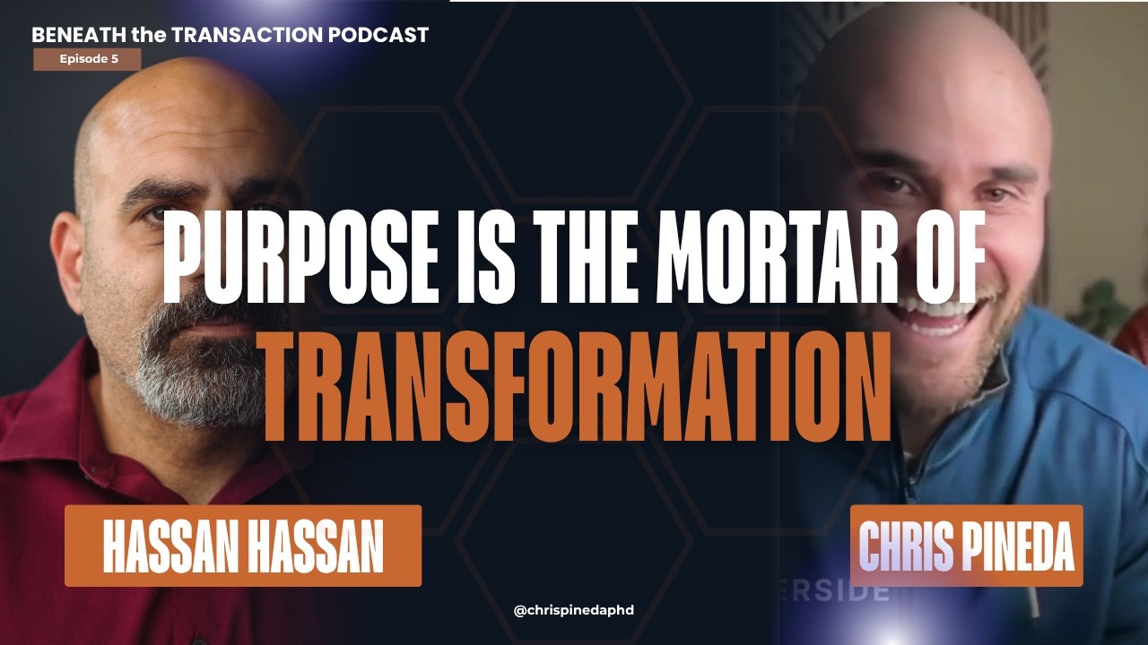 Purpose is the Mortar for Transformation