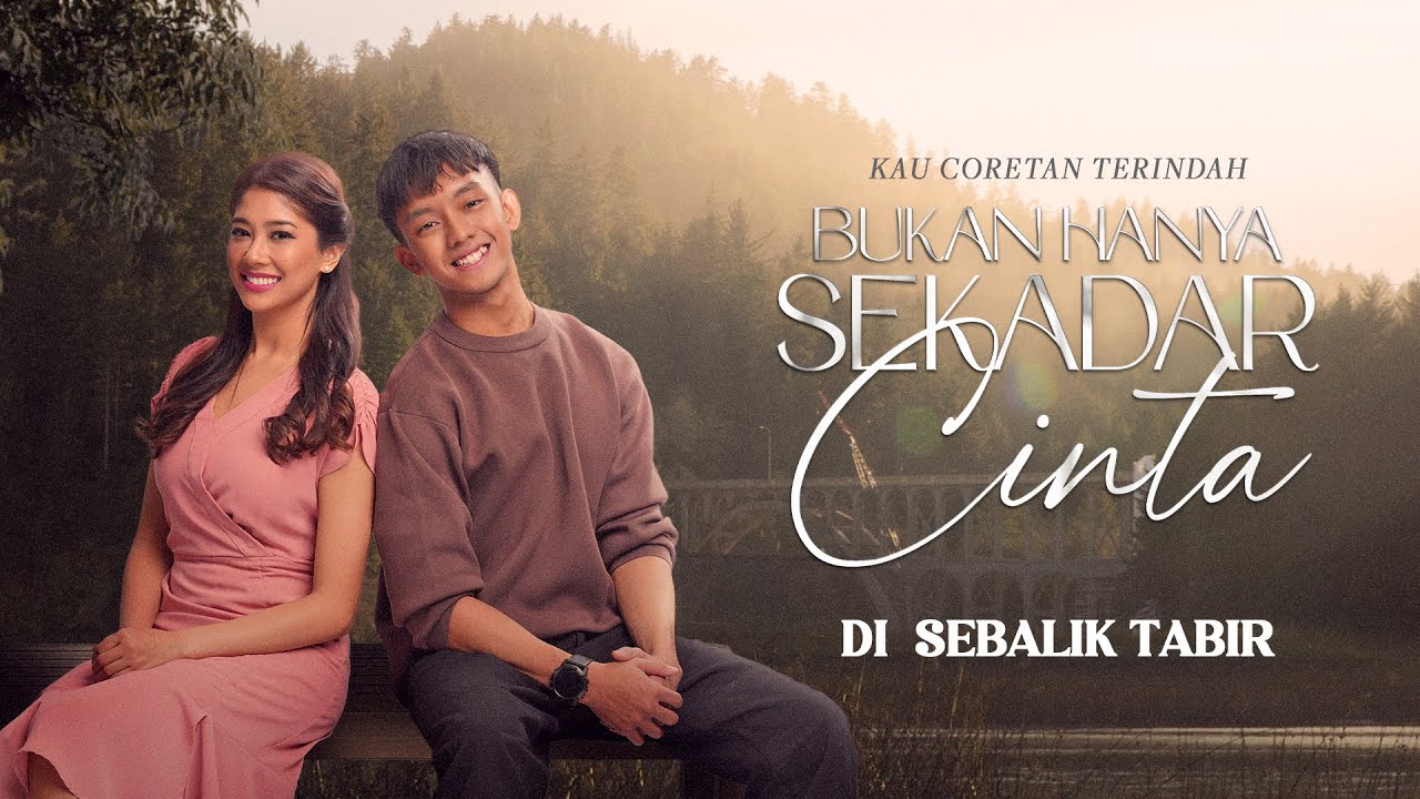 Di Sebalik Tabir Bukan Hanya Sekadar Cinta