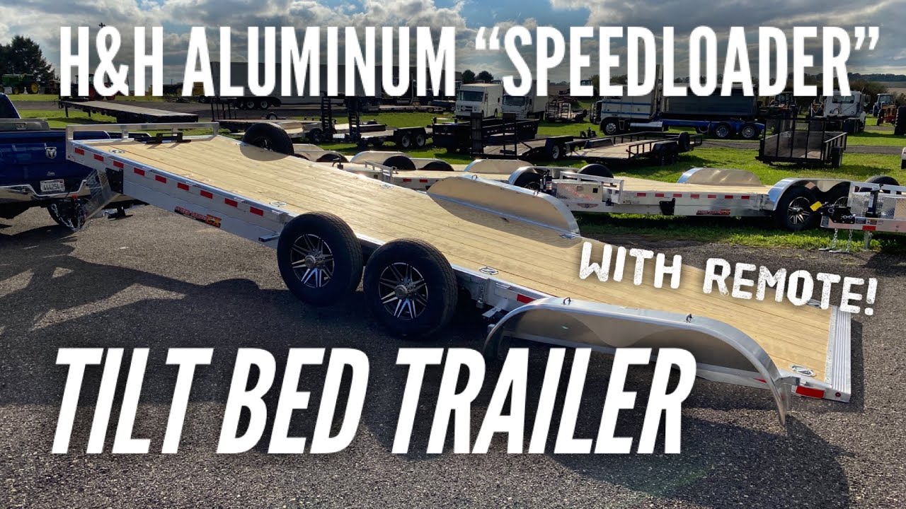 H&H Aluminum “Speedloader” Tilt Bed trailers with Remote at Nite Equipment