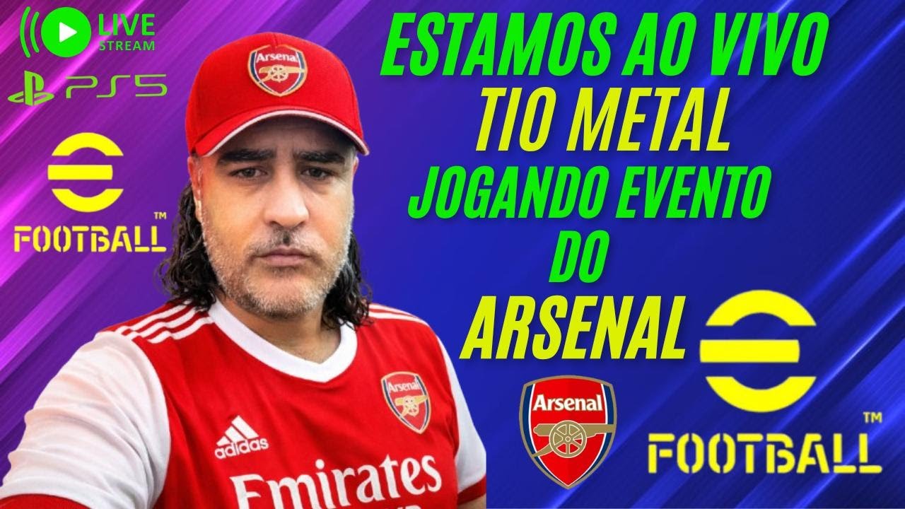 LIVE STREAM EFOOTBALL 26 TENTANDO ENTRAR NO TOP 100 NO EVENTO DO ARSENAL