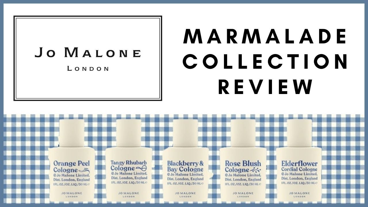 JO MALONE MARMALADE COLLECTION | BRAND NEW! | Unboxing, First Sniff AND Full Review