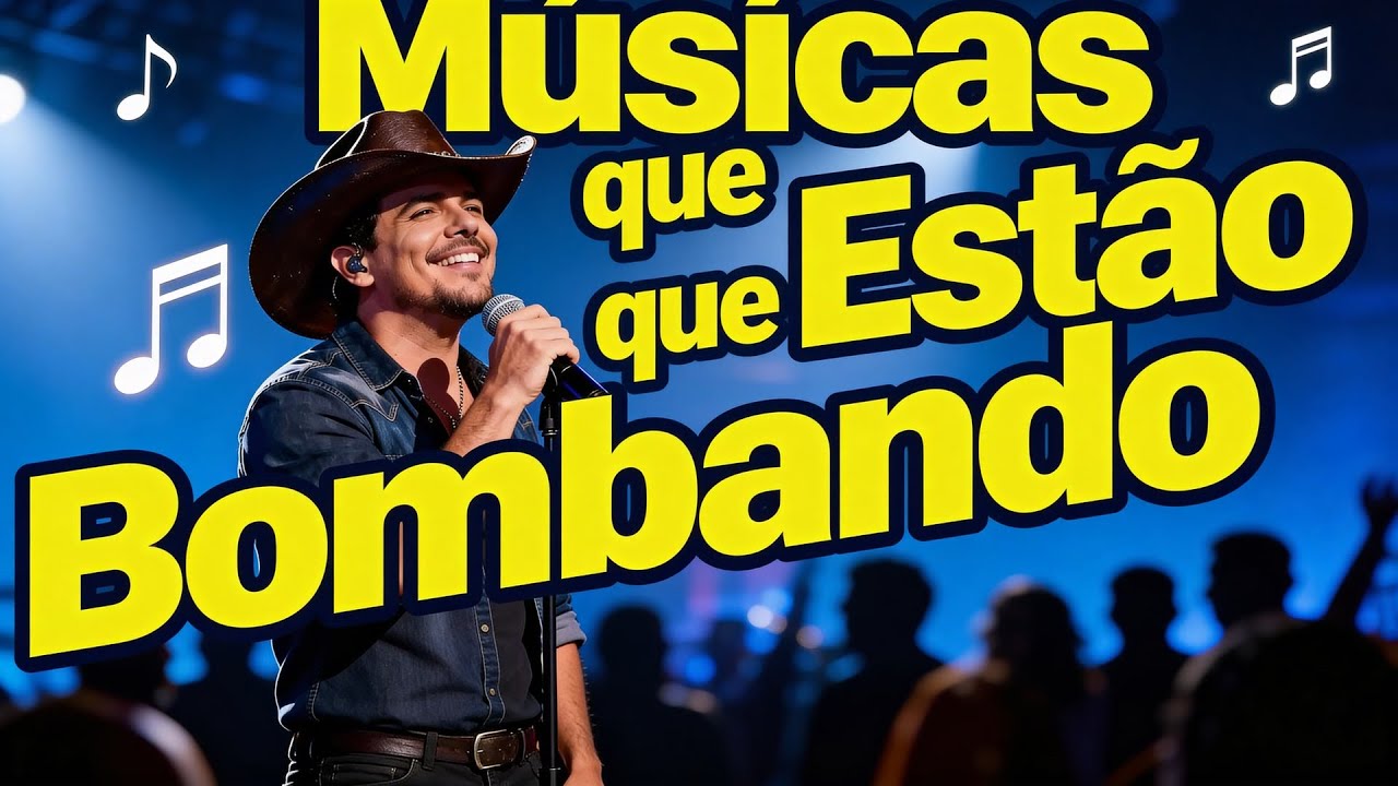 Top Sertanejo 2026: As Músicas Imperdíveis que Estão Dominando!