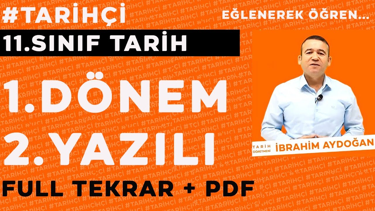 11.Sınıf Tarih 1.Dönem 2.Yazılı - FULL TEKRAR - 2024 -2025 Yeni Müfredat