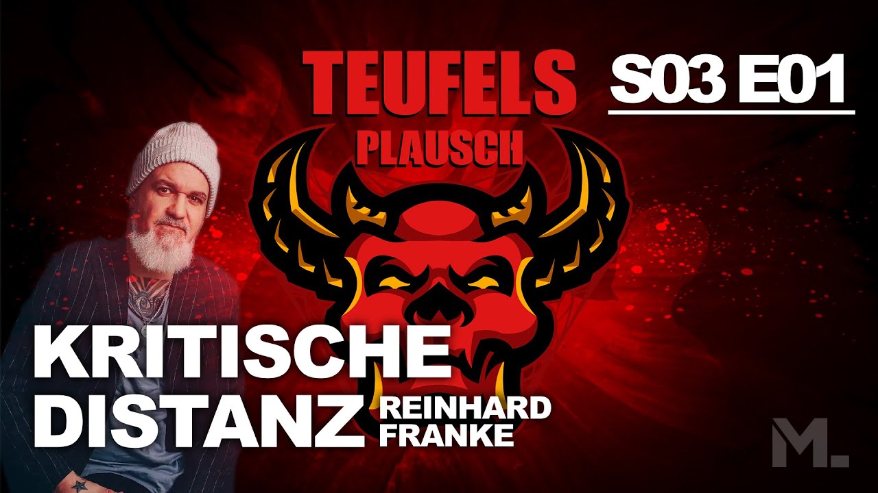 Kritische Distanz - mit Reinhard Franke | Teufelsplausch S03E01