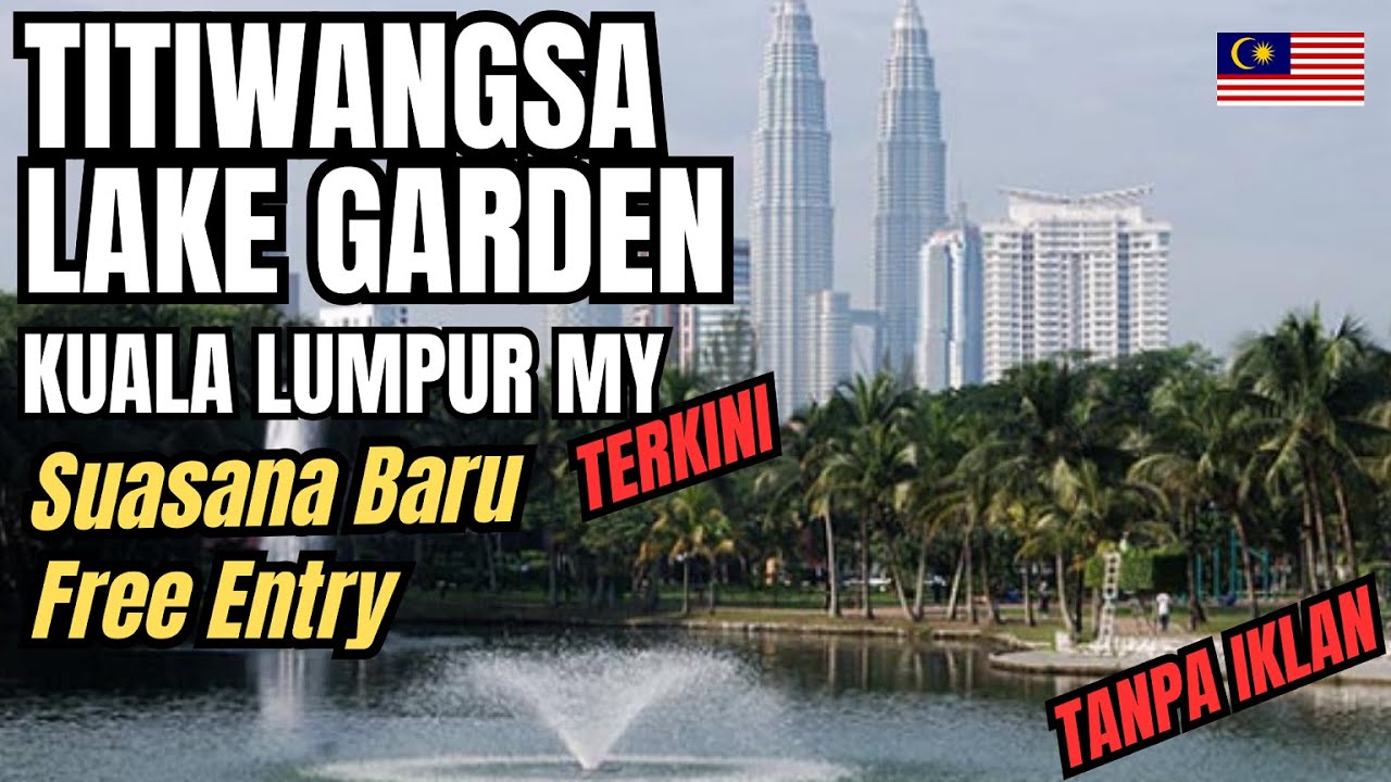 SUASANA TERKINI 2025 TAMAN TASIK TITIWANGSA WAKTU WEEKEND