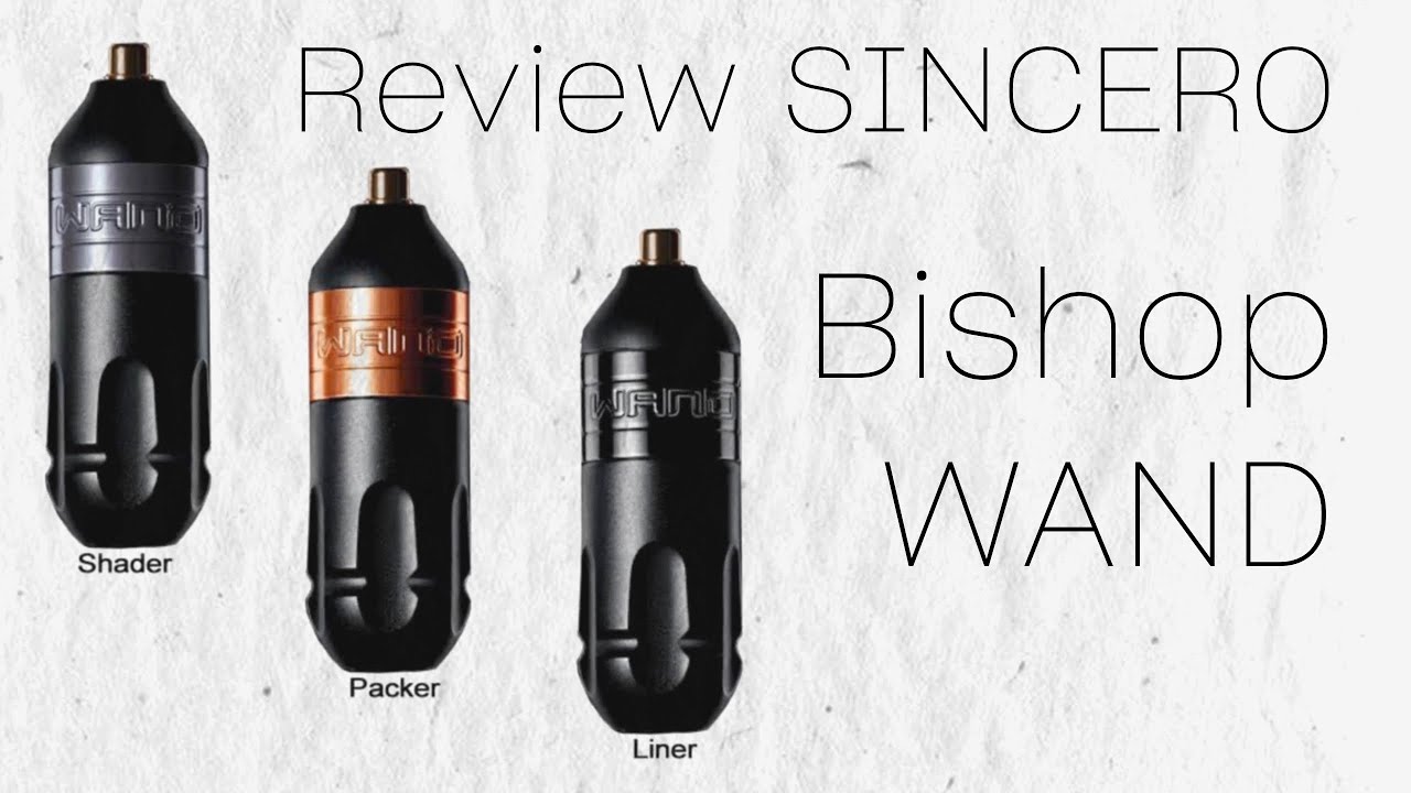 Bishop WAND - Review SINCERO