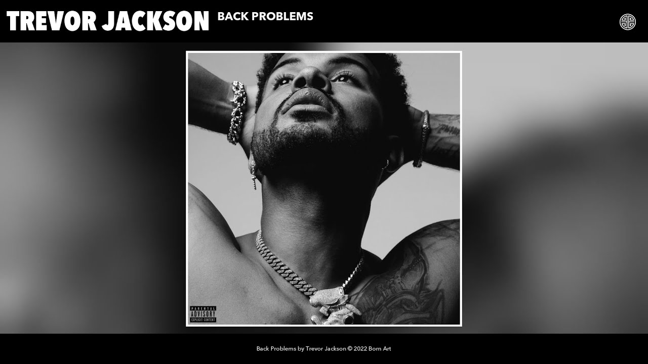 Trevor Jackson - Back Problems (Official Audio)