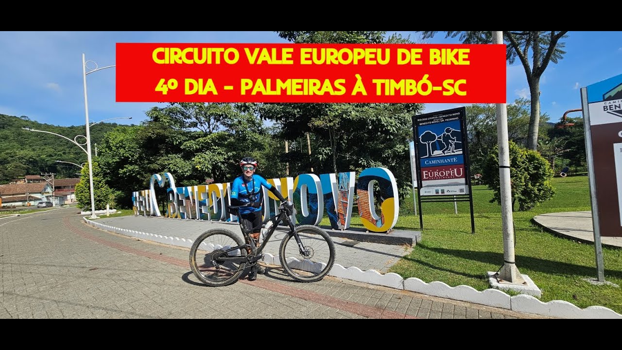 CIRCUITO VALE EUROPEU DE BIKE - 4º DIA - COMPLETANDO OS 300KM