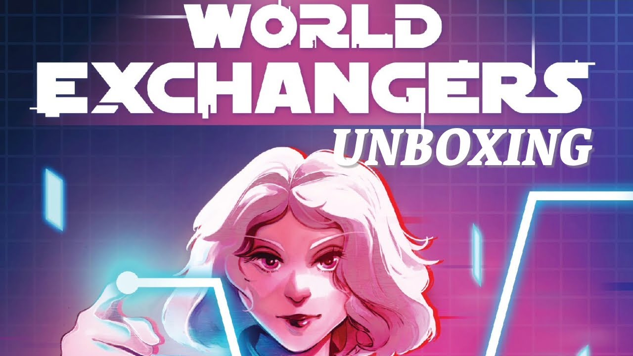 Unboxing: World Exchangers from EmperorS4