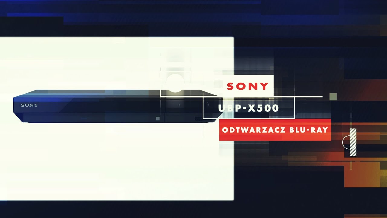 Odtwarzacz Blu-ray SONY UBP-X500