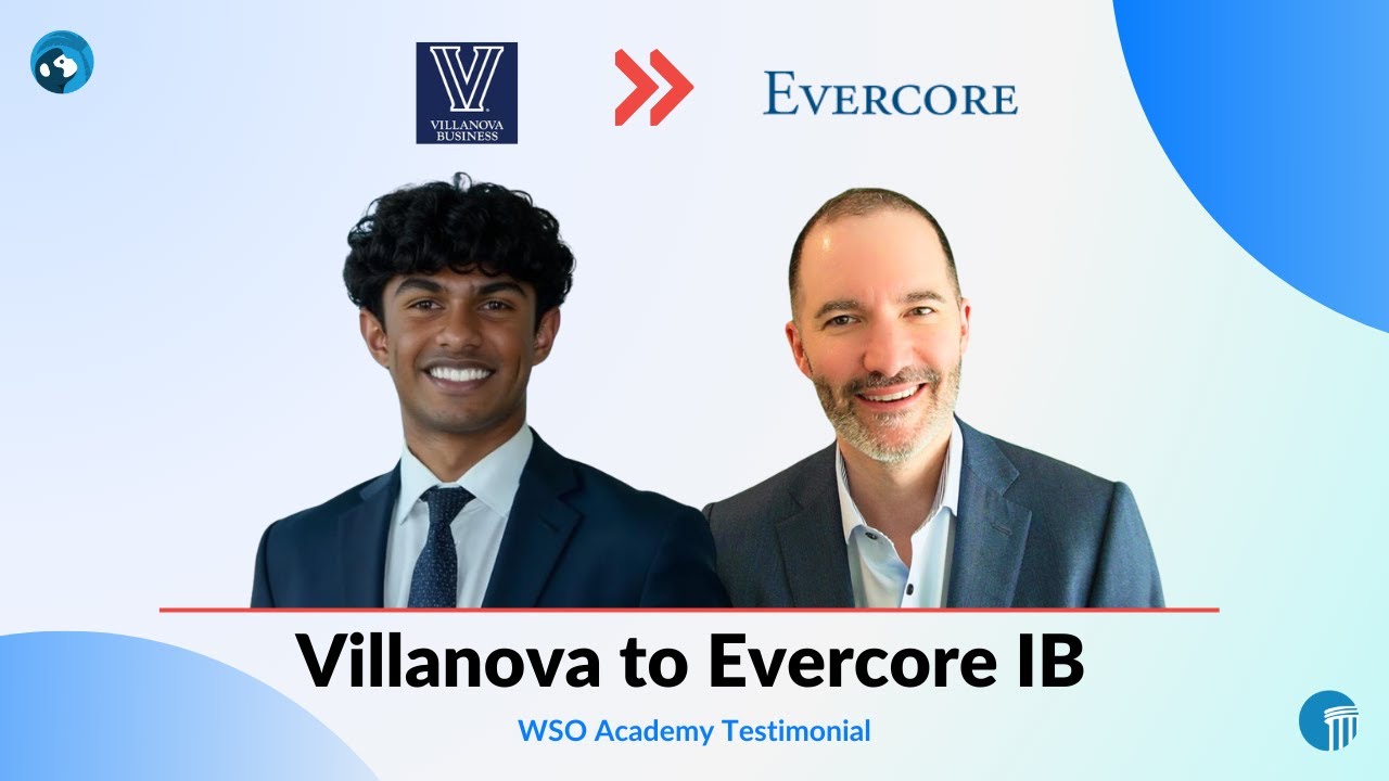 Villanova to Evercore IB | Chat with Madhav Lopez | WSO Academy