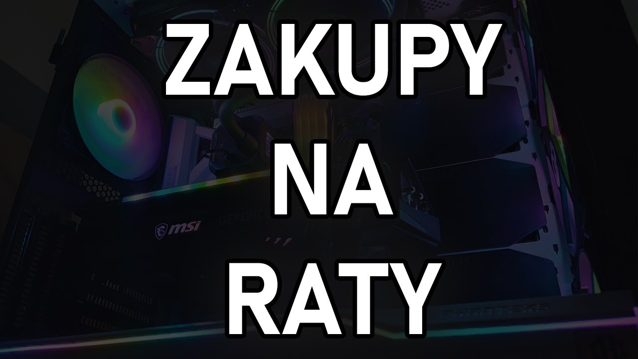 Jak kupić na raty w Hard-Pc? Kr&oacute;tki poradnik!