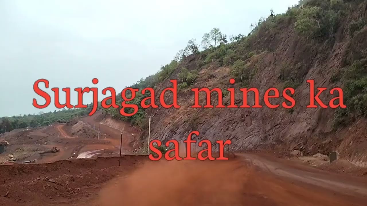 Surjagad mines ka safar🌿💞
