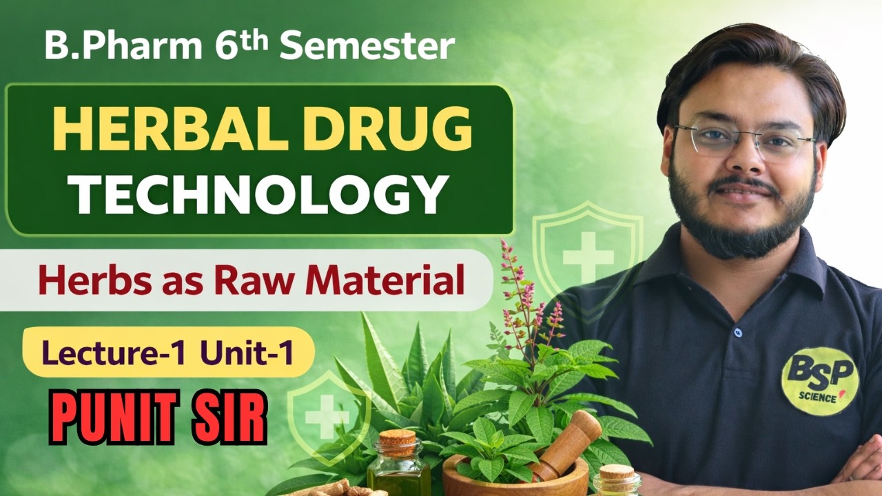 Herbs as Raw Materials | HDT | Unit - 1st L - 1 | B. Pharma 6th Semester | Punit Sir |