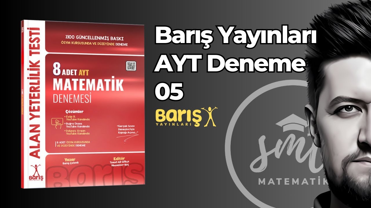 BARIŞ YAYINLARI | AYT Matematik Denemeleri - 5 | 8'li Branş Denemesi 2024 #smlhoca