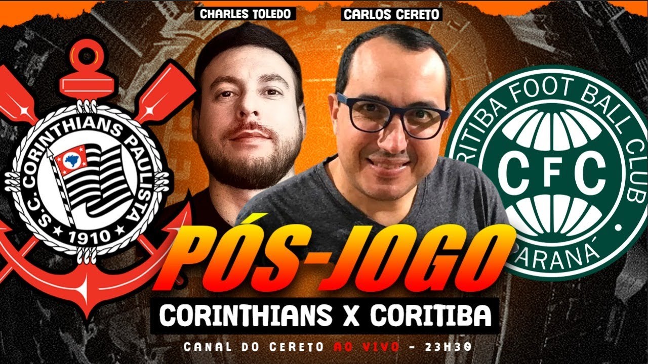 PÓS-JOGO! CORINTHIANS X CORITIBA - AO VIVO