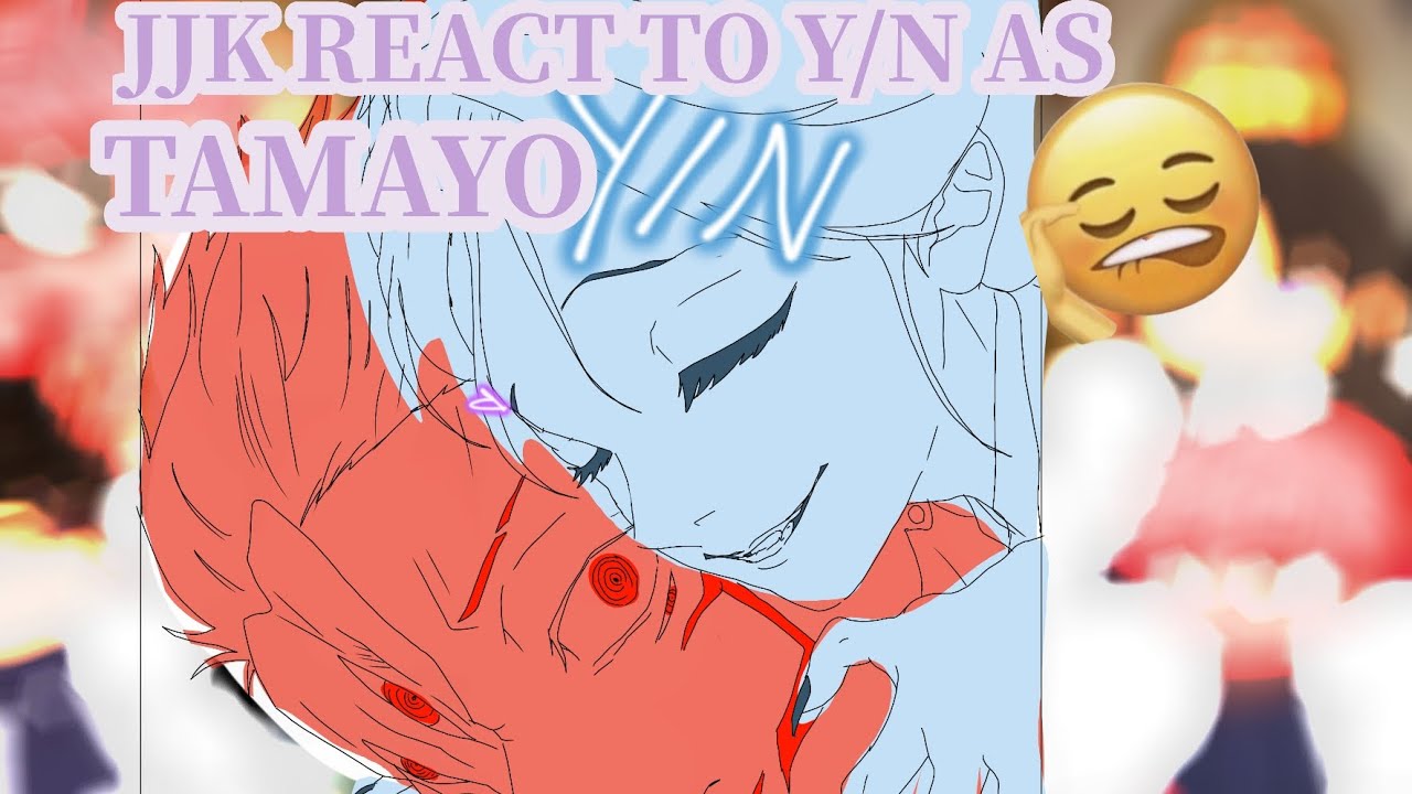 Jujutsu kaisen react to y/n || as Tamayo || Sukuna x Y/n || #gachareaction #jjk ||★Moon_Moon★