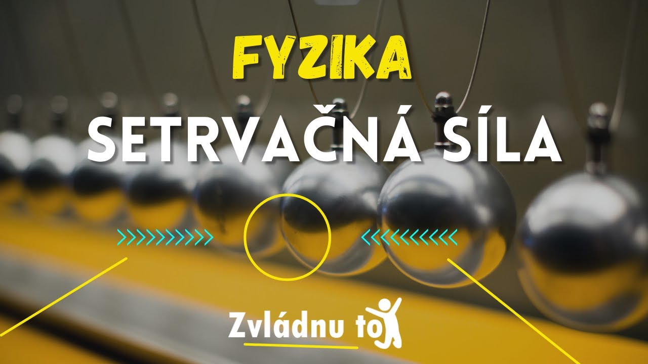 Fyzika | Setrvačná síla