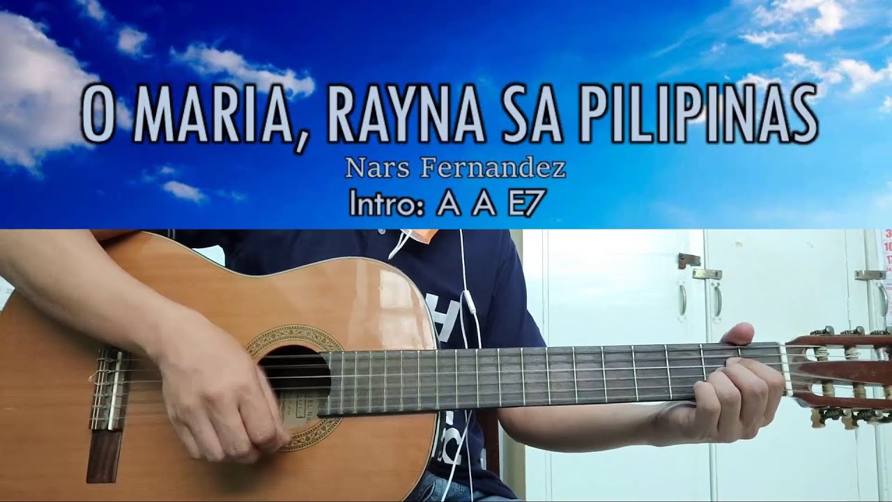 O Maria Rayna Sa Pilipinas - Nars Fernandez - Guitar Chords