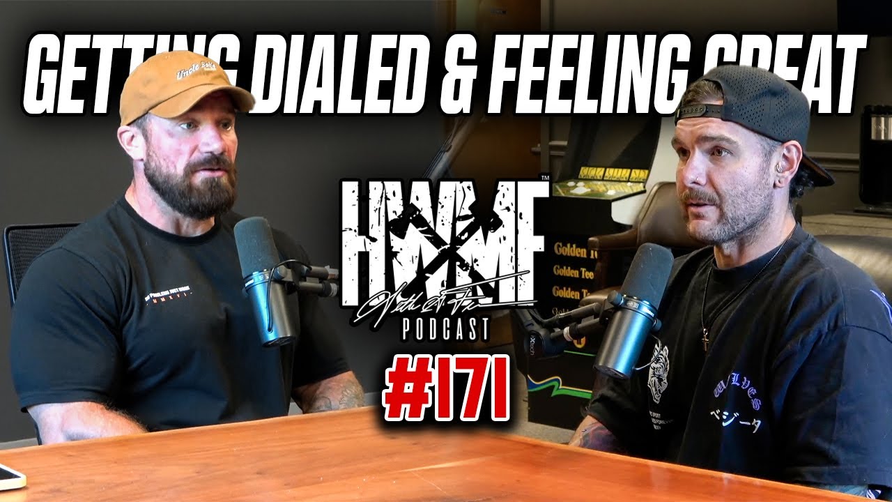 #171 - GETTING DIALED & FEELING GREAT