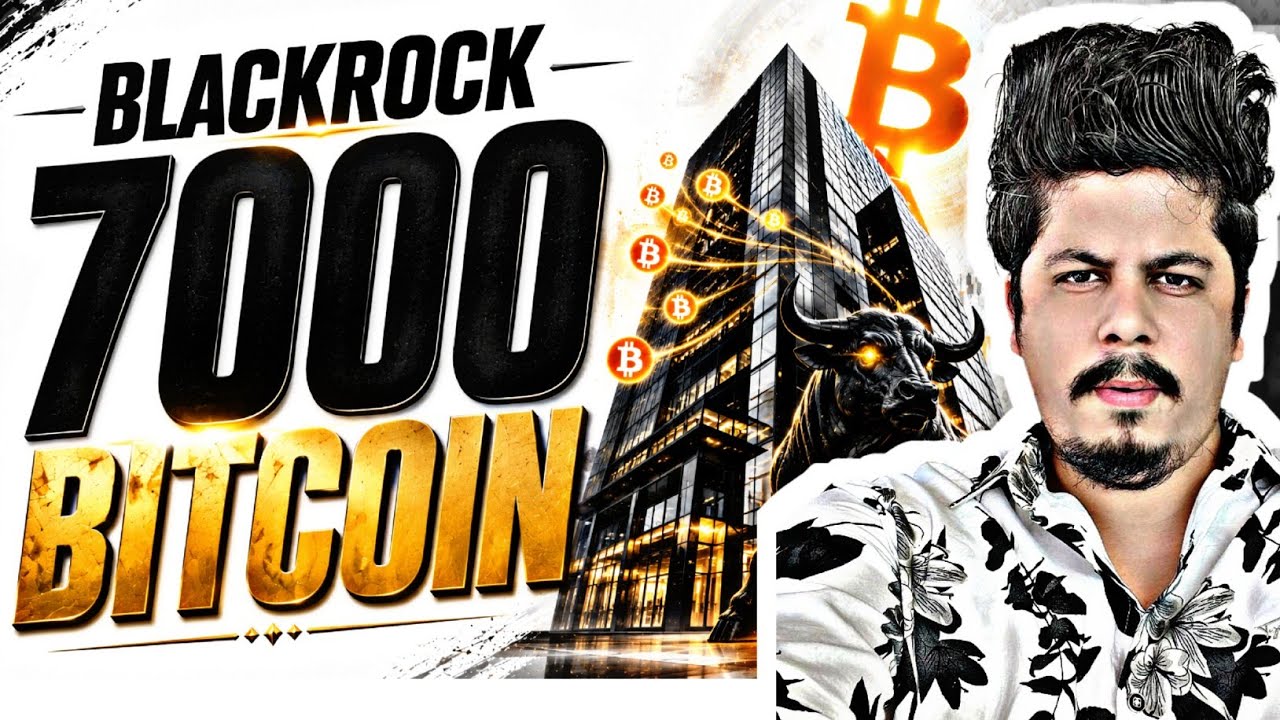 Blackrock 7000 Bitcoin 