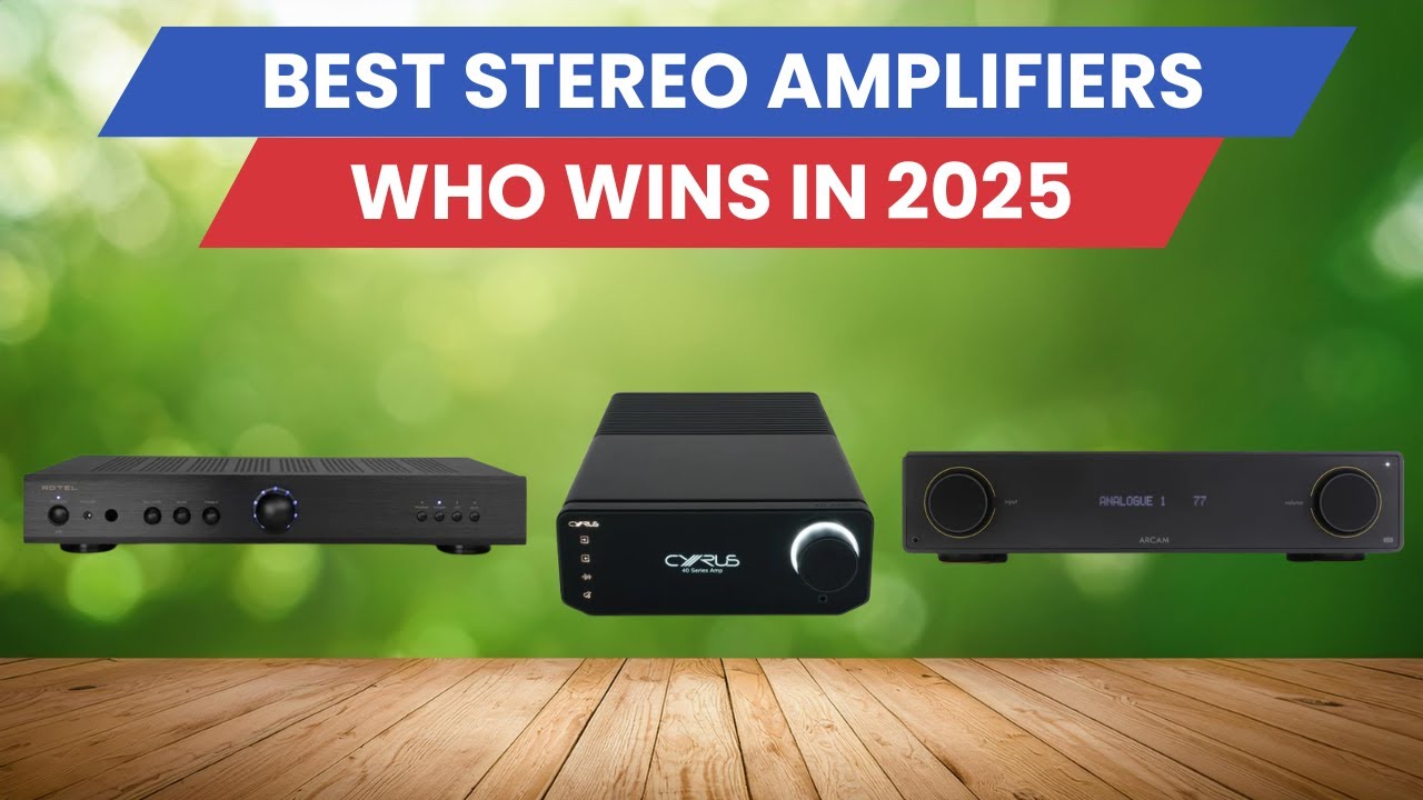 Best Stereo Amplifier - Top 5 Among All