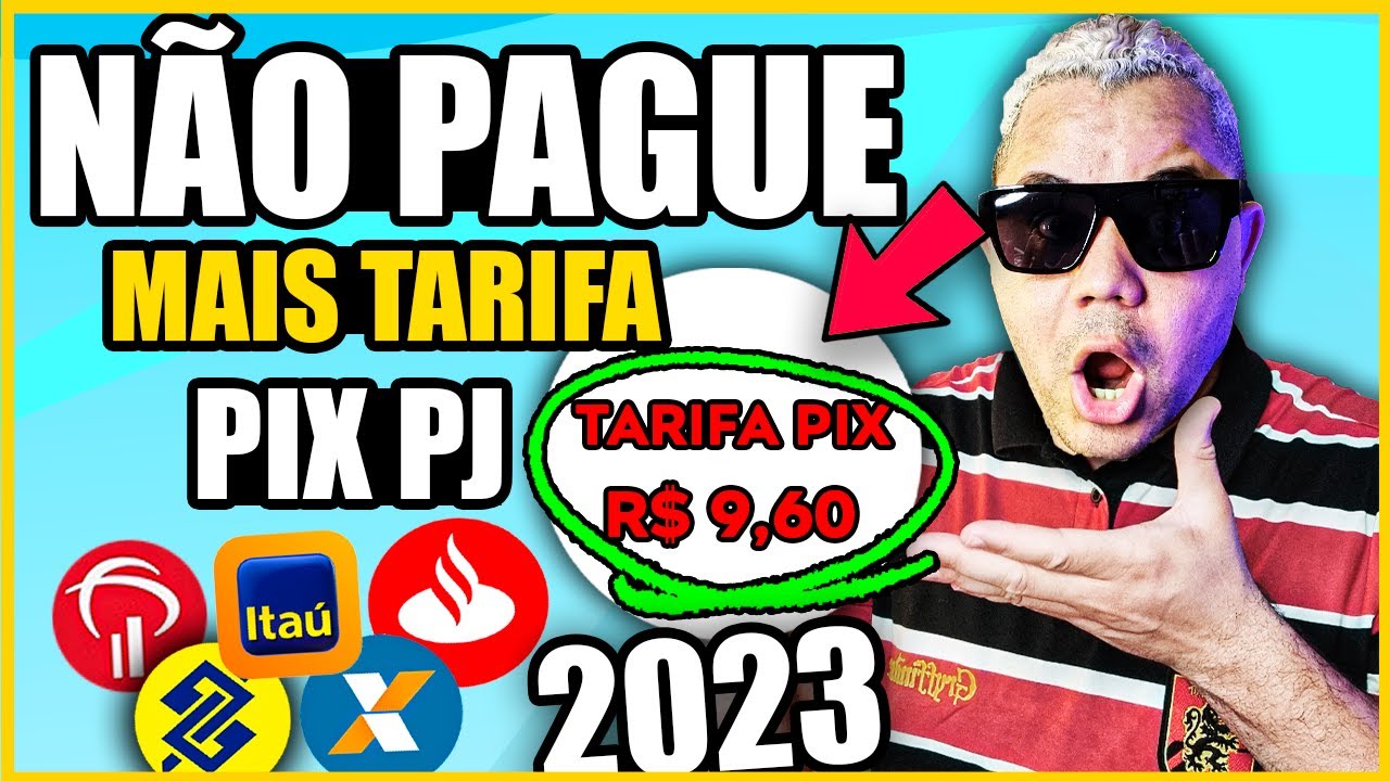 Como n&atilde;o Pagar TARIFA de PIX na Conta PJ? Ita&uacute; | Santander | Bradesco | BB e Caixa M&eacute;todo 2023