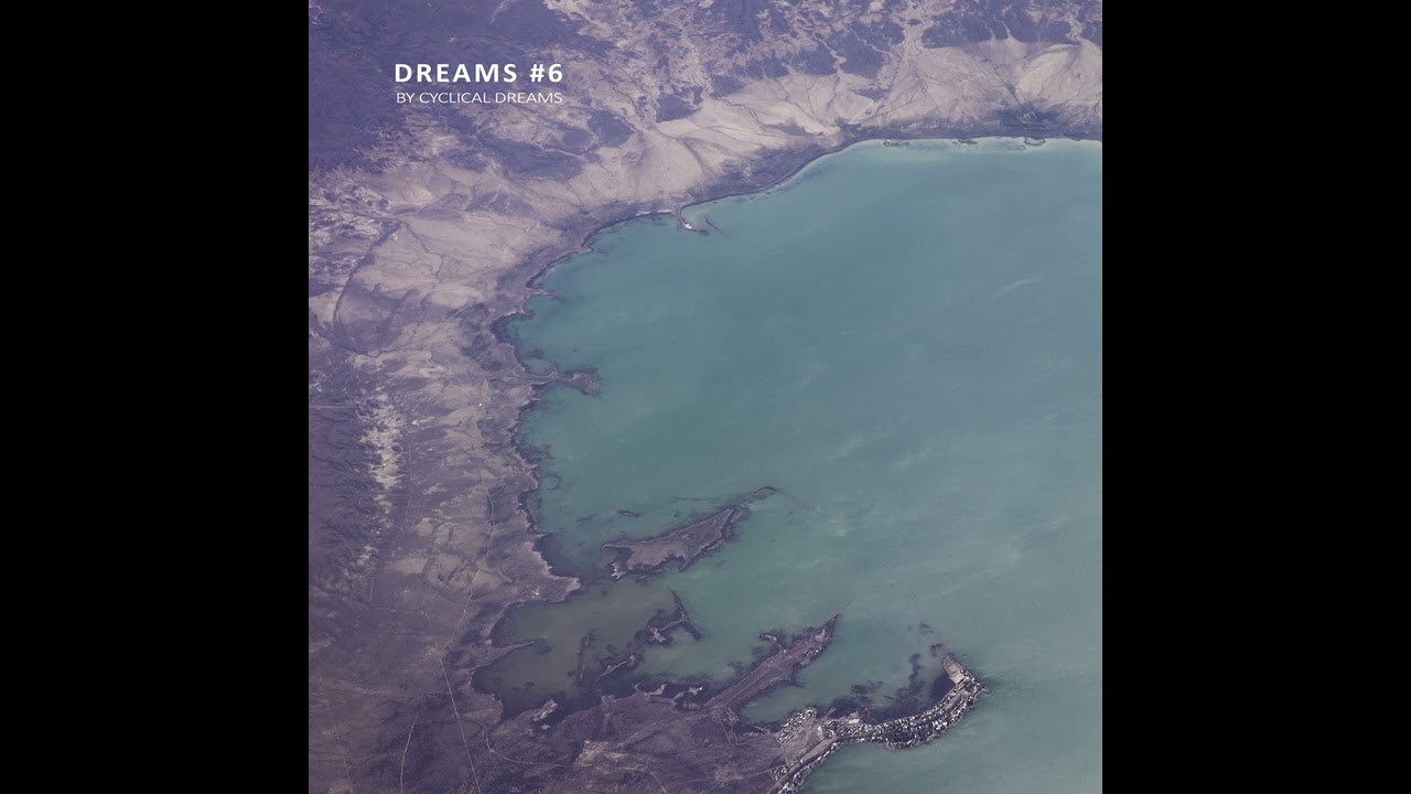 Ambient and Space Music for Dreaming III (Dreams#6)