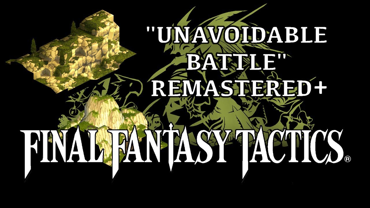 Final Fantasy Tactics OST - Unavoidable Battle - REMASTERED +