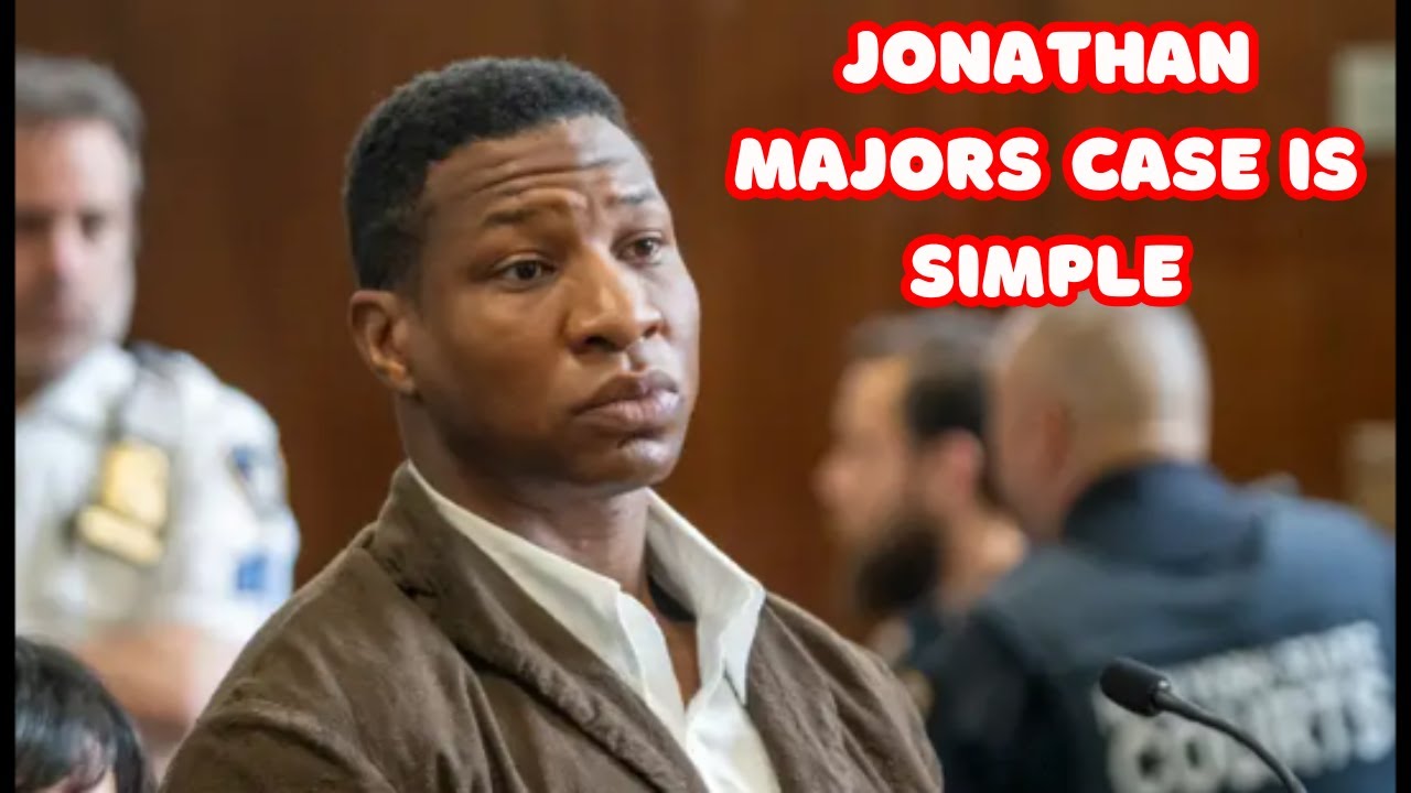 Jonathan Majors case is very simple 