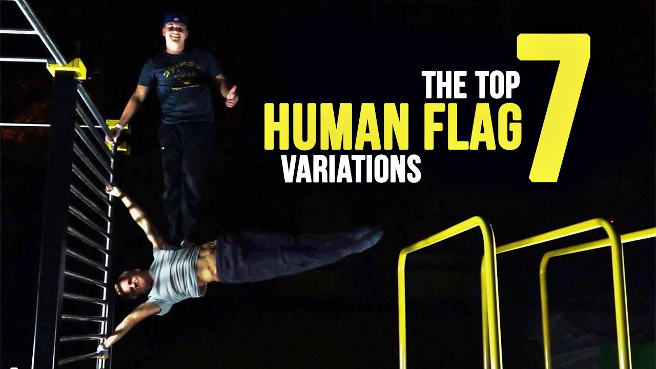 TOP 7 Human Flag Variations [fullHD]